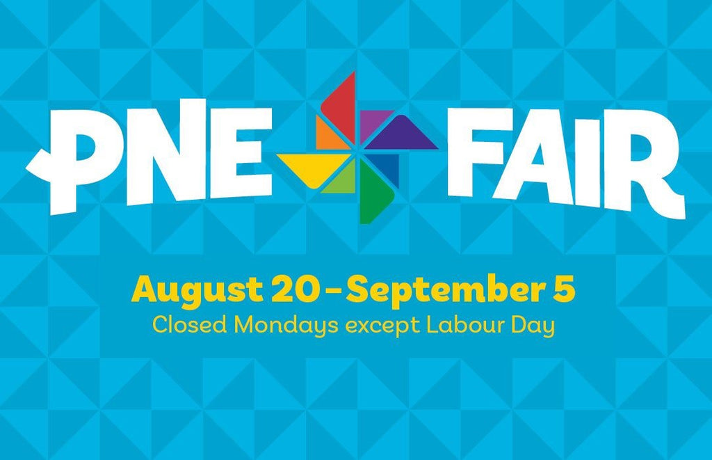 Join us at the PNE Fair 2022 to Explore Our Various Products!