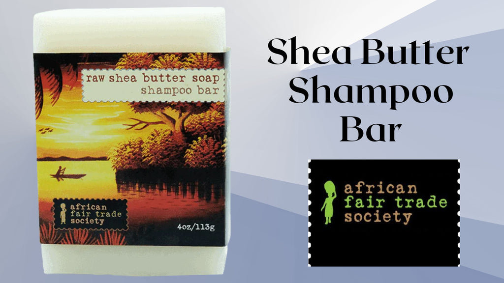 Shea Butter Shampoo Bar - An Effective Remedy for Your Skin and Hair!